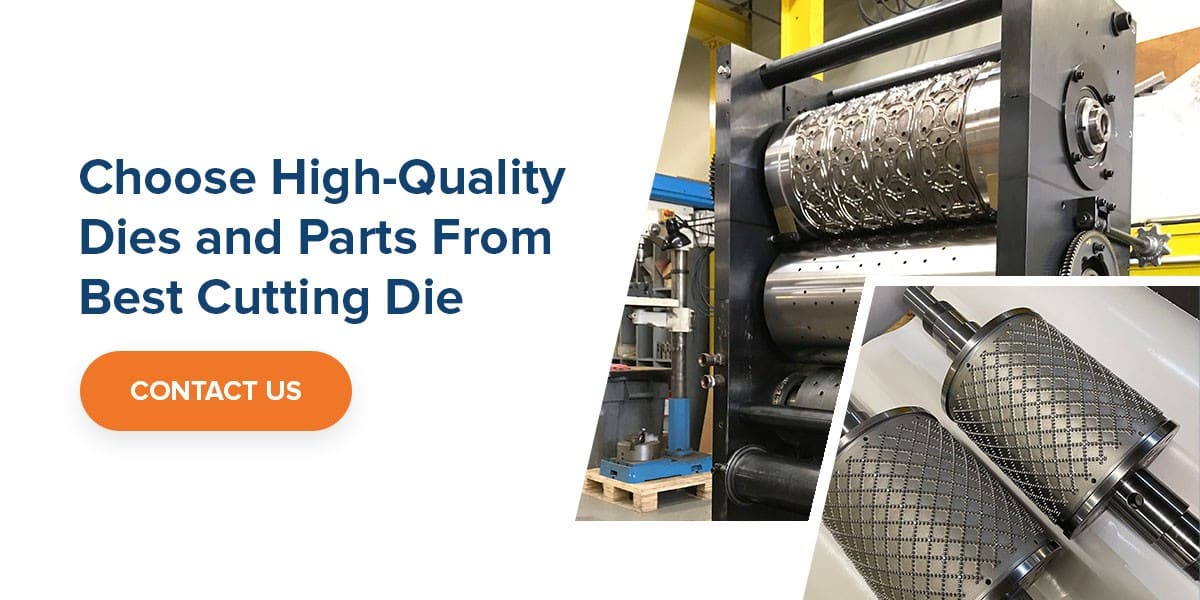 Choose High-Quality Dies and Parts From Best Cutting Die